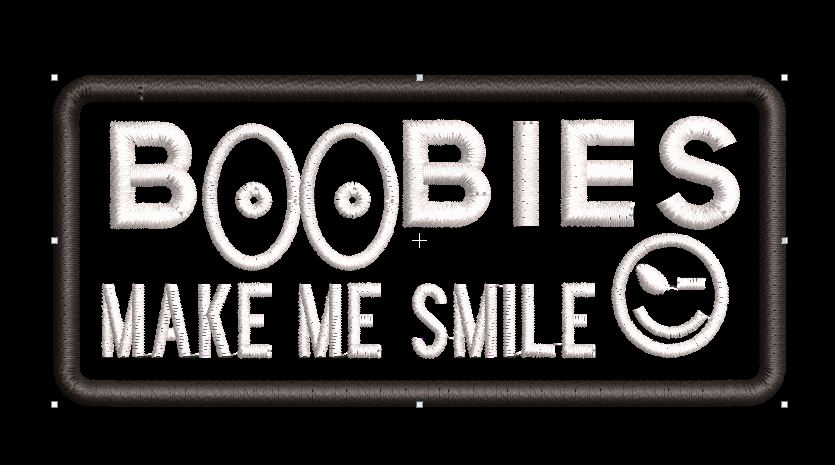 BOOBIES MAKE ME SMILE - HighwayLeather