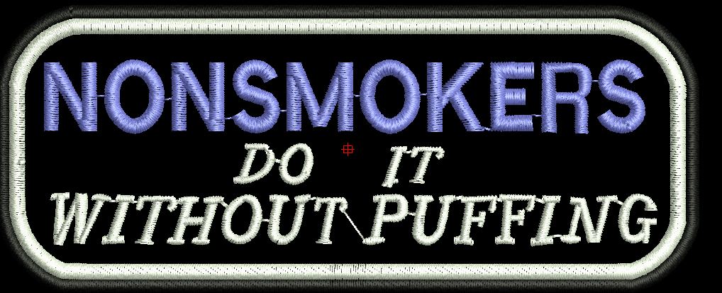 NONSMOKERS DO IT WITHOUT PUFFING  4X1.5 - HighwayLeather