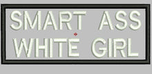 SMART ASS GIRL  4X1.5 - HighwayLeather