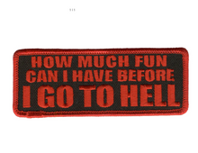 PATCH HOW MUCH FUN CAN I HAVE-PPL9208 : 4W 2H - HighwayLeather