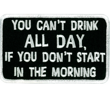 PATCH CAN'T DRINK ALL DAY-PPL9303 : 4W 2H - HighwayLeather