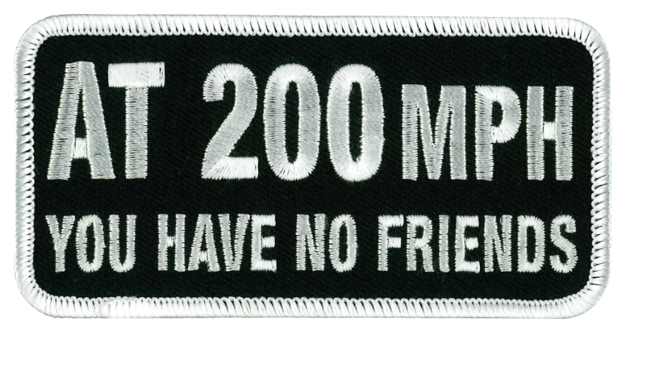 PATCH AT 200 MPH YOU HAVE NO-PPL9406 : 4W 2H - HighwayLeather