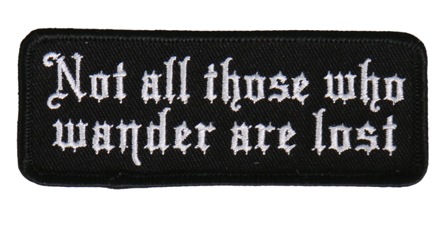 PATCH NOT ALL THOSE WHO WANDER-PPL9526 : 4"X1" - HighwayLeather