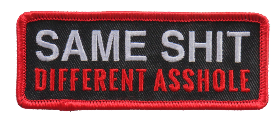 PATCH SAME SHIT DIFFERENT ASSH-PPL9758 : 4"X2" - HighwayLeather