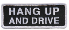 PATCH HANG UP AND DRIVE W-PPL9766 : 4"X2" - HighwayLeather