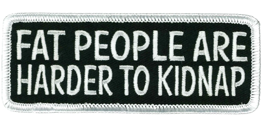 PATCH FAT PEOPLE KIDNAP-PPL9951 : 4"X2" - HighwayLeather