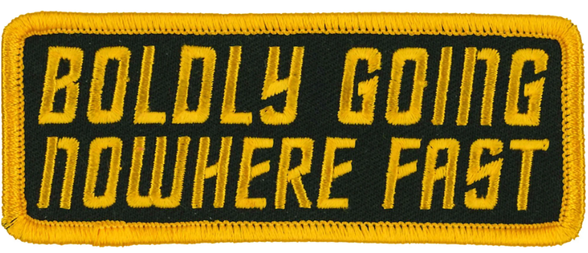 PATCH BOLDLY NOWHERE-PPL9983 : 4"X2" - HighwayLeather