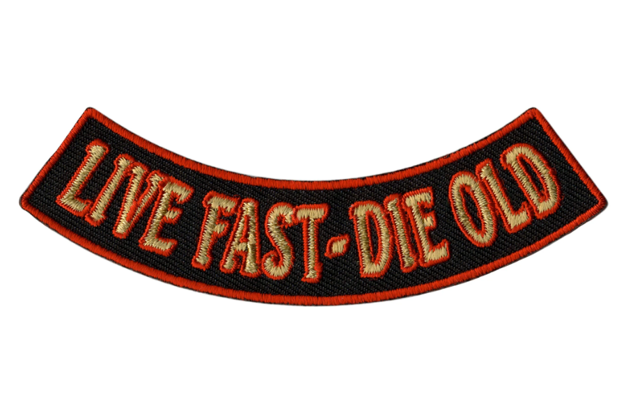 PATCH LIVE FAST DIE OLD BTM 4"-PPM5198 : 4W 1H - HighwayLeather