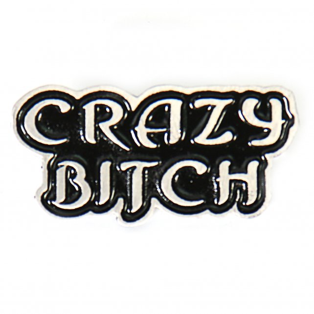 Hot Leathers PNA1104 Crazy Bitch Pin