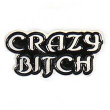 Hot Leathers PNA1104 Crazy Bitch Pin