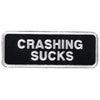 Hot Leathers PPL9012 Crashing Sucks 4" x 2" Patch